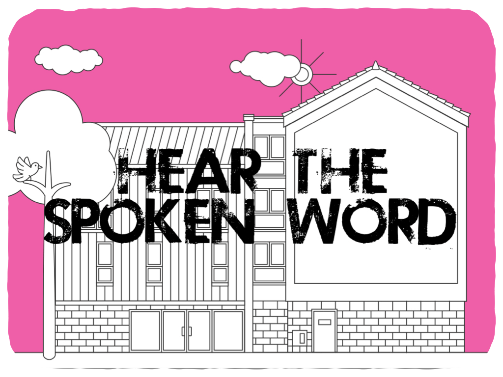 Hear the spoken word