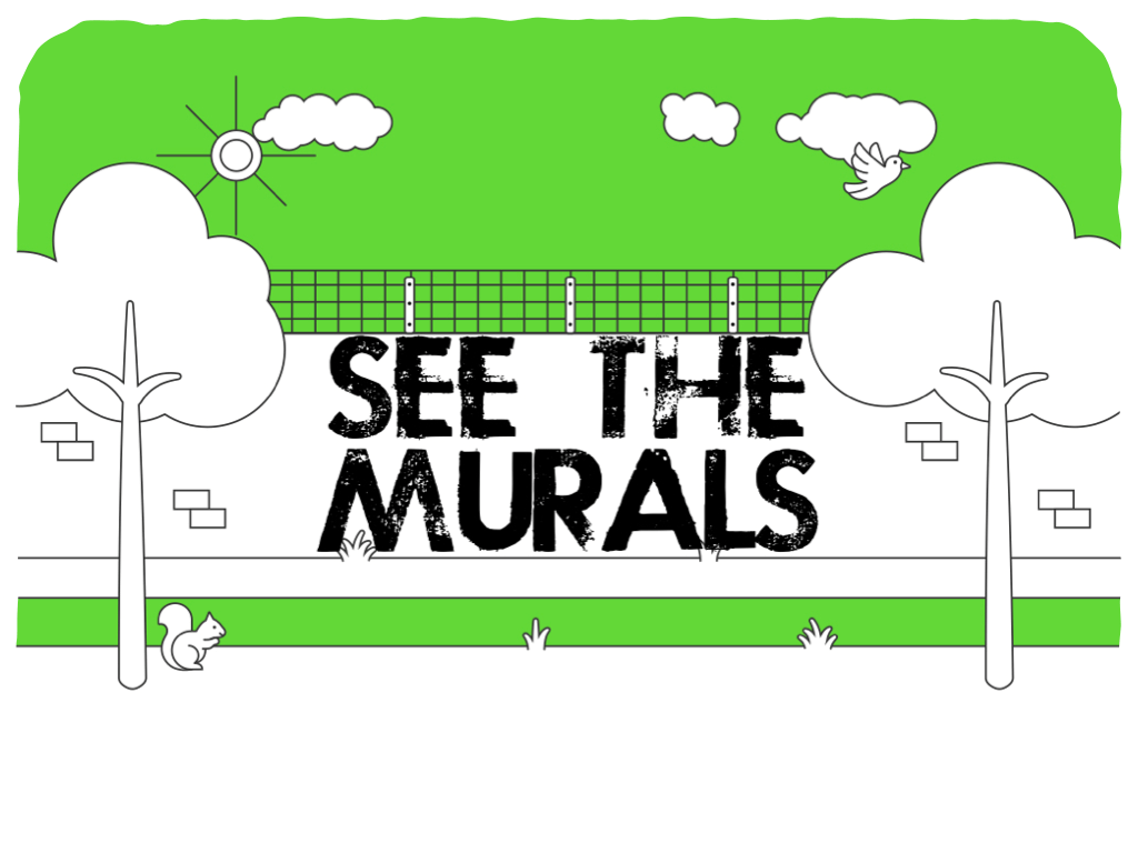 See the murals